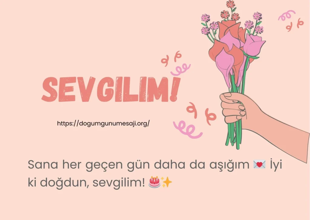 Romantik Sevgiliye Doğum Günü Mesajı 3